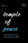 Temple of Peace: International Cooperation and Stability since 1945 (Baker Series in Peace and Conflict Stud) By Ingo Trauschweizer (Editor) Cover Image