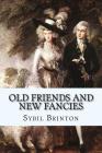 Old Friends and New Fancies Cover Image