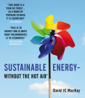 Sustainable Energy - Without the Hot Air By David JC MacKay Cover Image