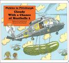 Pickles to Pittsburgh: Cloudy With a Chance of Meatballs 2 (Classic Board Books) Cover Image