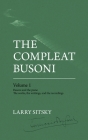 The Compleat Busoni, Volume 1 By Larry Sitsky Cover Image