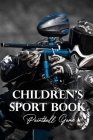 Children's Sport Book: Paintball Game: Kid Novel Cover Image