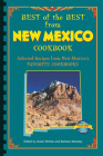 Best of the Best from New Mexico Cookbook: Selected Recipes from New Mexico's Favorite Cookbooks (Best of the Best Cookbook) By Gwen McKee, Barbara Moseley Cover Image