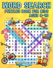 Word Search Puzzles Book For Kids Ages 8-10: 100 Word Search Puzzles With Different Themed By Danielle R. Learned Cover Image