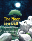 The Moon Is a Ball: Stories of Panda & Squirrel By Ed Franck, Khing Thé (Illustrator) Cover Image