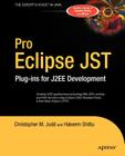 Pro Eclipse Jst: Plug-Ins for J2ee Development (Expert's Voice) Cover Image