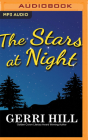 The Stars at Night By Gerri Hill, Abby Craden (Read by) Cover Image