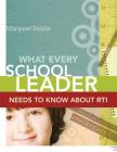 What Every School Leader Needs to Know about RTI Cover Image