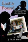 Lost & Found By J. Curtis Moran Cover Image