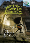 The School is Alive!: A Branches Book (Eerie Elementary #1) By Jack Chabert, Sam Ricks (Illustrator) Cover Image