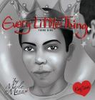 Every Little Thing: Think King By Marlo Manns Cover Image