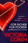 For Richer, for Poorer: A Love Affair with Poker By Victoria Coren Cover Image