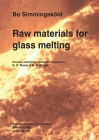 Raw materials for glass melting By Simmingsköld, K. H. Teisen (Contribution by), R. D. Wright (Contribution by) Cover Image
