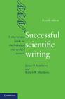 Successful Scientific Writing By Janice R. Matthews, Robert W. Matthews Cover Image