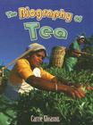 The Biography of Tea (How Did That Get Here?) Cover Image