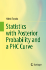 Statistics with Posterior Probability and a Phc Curve Cover Image