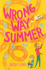 Wrong Way Summer By Heidi Lang Cover Image