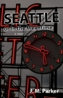 Seattle, or In the Meantime Cover Image