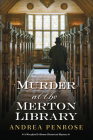 Murder at the Merton Library (A Wrexford & Sloane Mystery #7) By Andrea Penrose Cover Image