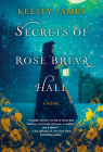 Secrets of Rose Briar Hall Cover Image