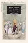The Contrast: Manners, Morals, and Authority in the Early American Republic By Cynthia A. Kierner Cover Image