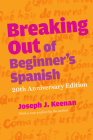 Breaking Out of Beginner's Spanish Cover Image