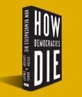 How Democracies Die By Steven Levitsky, Daniel Ziblatt Cover Image