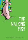 The Walking Fish By Kopel Burk, Rachelle Burk Cover Image