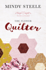 The Flower Quilter Cover Image