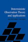 Deterministic Observation Theory and Applications By Jean-Paul Gauthier, Ivan Kupka Cover Image