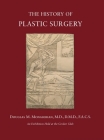 The History of Plastic Surgery: Much More Than Skin Deep By Douglas Monasebian Cover Image