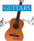 Guitars (Musical Instruments) By Kara L. Laughlin Cover Image