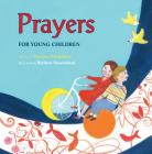 Prayers for Young Children By Martina Steinkühler, Barbara Nascimbeni (Illustrator) Cover Image