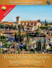 Parleremo Languages Word Search Puzzles Spanish - Volume 3 Cover Image