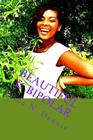 Beautiful & Bipolar: Life, Love, and Mental Illness By Erika Nicole Dennis Cover Image