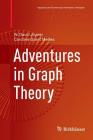 Adventures in Graph Theory (Applied and Numerical Harmonic Analysis) By W. David Joyner, Caroline Grant Melles Cover Image