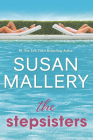 The Stepsisters By Susan Mallery Cover Image