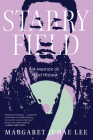 Starry Field: A Memoir of Lost History Cover Image