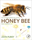 The Foraging Behavior of the Honey Bee (APIs Mellifera, L.) Cover Image