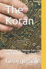 The Koran: Traduction by George Sale and Annotation by J.M. Rodwell Cover Image