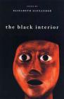 The Black Interior: Essays By Elizabeth Alexander Cover Image