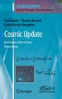 Cosmic Update: Dark Puzzles. Arrow of Time. Future History (Multiversal Journeys) By Fred Adams, Thomas Buchert, Laura Mersini-Houghton Cover Image