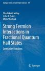 Strong Fermion Interactions in Fractional Quantum Hall States: Correlation Functions Cover Image