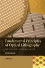 Fundamental Principles of Optical Lithography: The Science of Microfabrication Cover Image