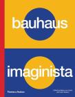 Bauhaus Imaginista By Marion von Osten (Editor), Grant Watson (Editor) Cover Image