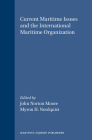 Current Maritime Issues and the International Maritime Organization (Center for Oceans Law and Policy #4) By John Norton Moore (Editor), Myron H. Nordquist (Editor) Cover Image