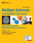 Multiple Sclerosis and Related Disorders: Clinical Guide to Diagnosis, Medical Management, and Rehabilitation Cover Image