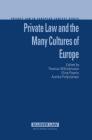 Private Law and the Many Cultures of Europe (Private Law in European Context #10) Cover Image