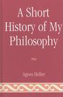 A Short History of My Philosophy Cover Image