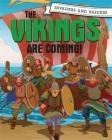 Invaders and Raiders: The Vikings are coming! By Paul Mason, Martin Bustamante (Illustrator) Cover Image